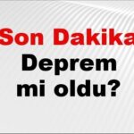 son dakika deprem mi oldu az once deprem nerede oldu istanbul ankara izmir ve il il afad son depremler 09 eylul 2025 eSVkLHnj