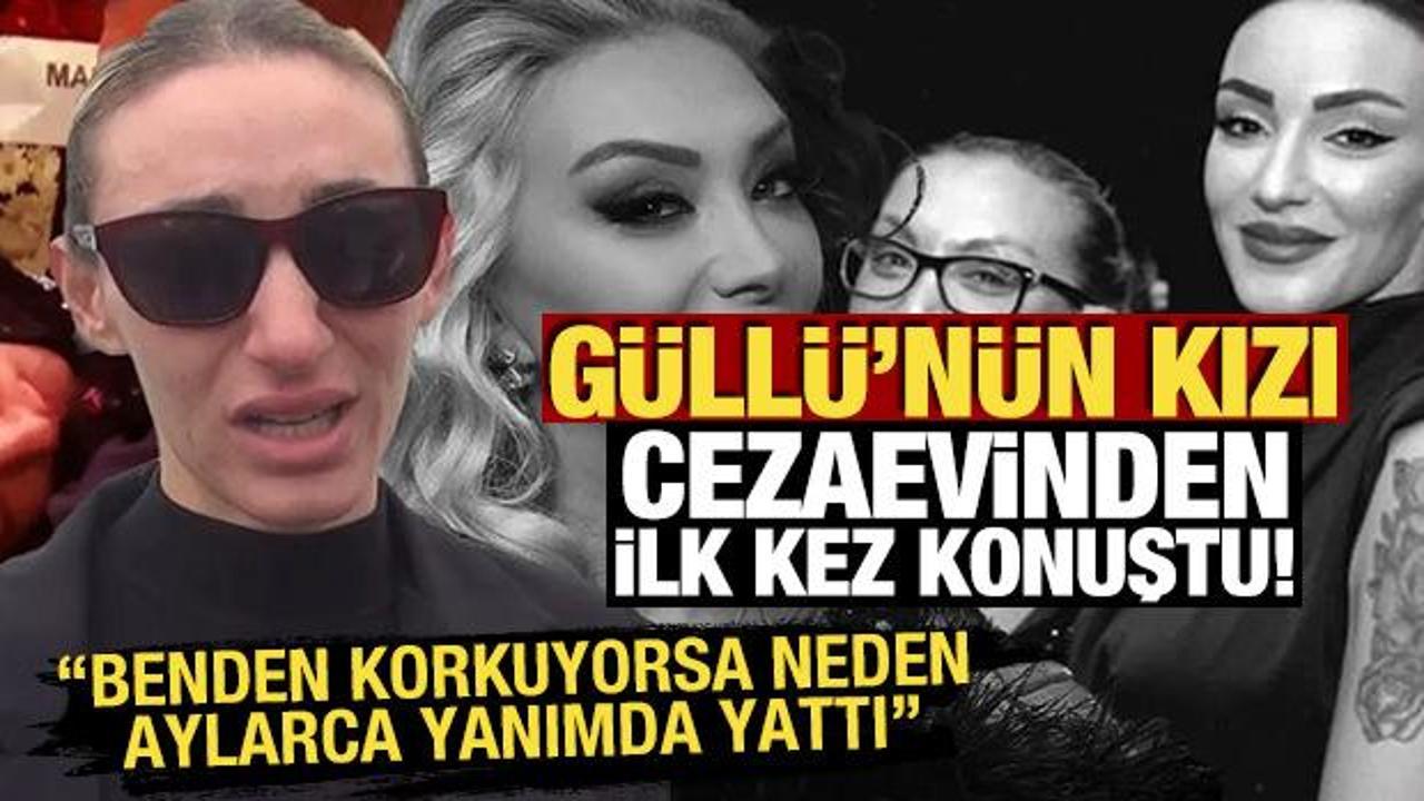 gullunun-kizi-cezaevinden-ilk-kez-konustu-benden-korkuyorsa-neden-aylarca-yanimda-yatti-lp1DKY4t.jpg
